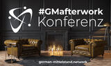 #GMafterwork | Die Konferenz – Netzwerken und Kontaktpflege quer durch alle Kontore