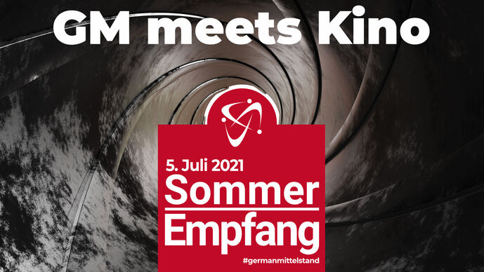 Klasse war&#039;s: Sommerempfang 2021 | GM meets Kino.